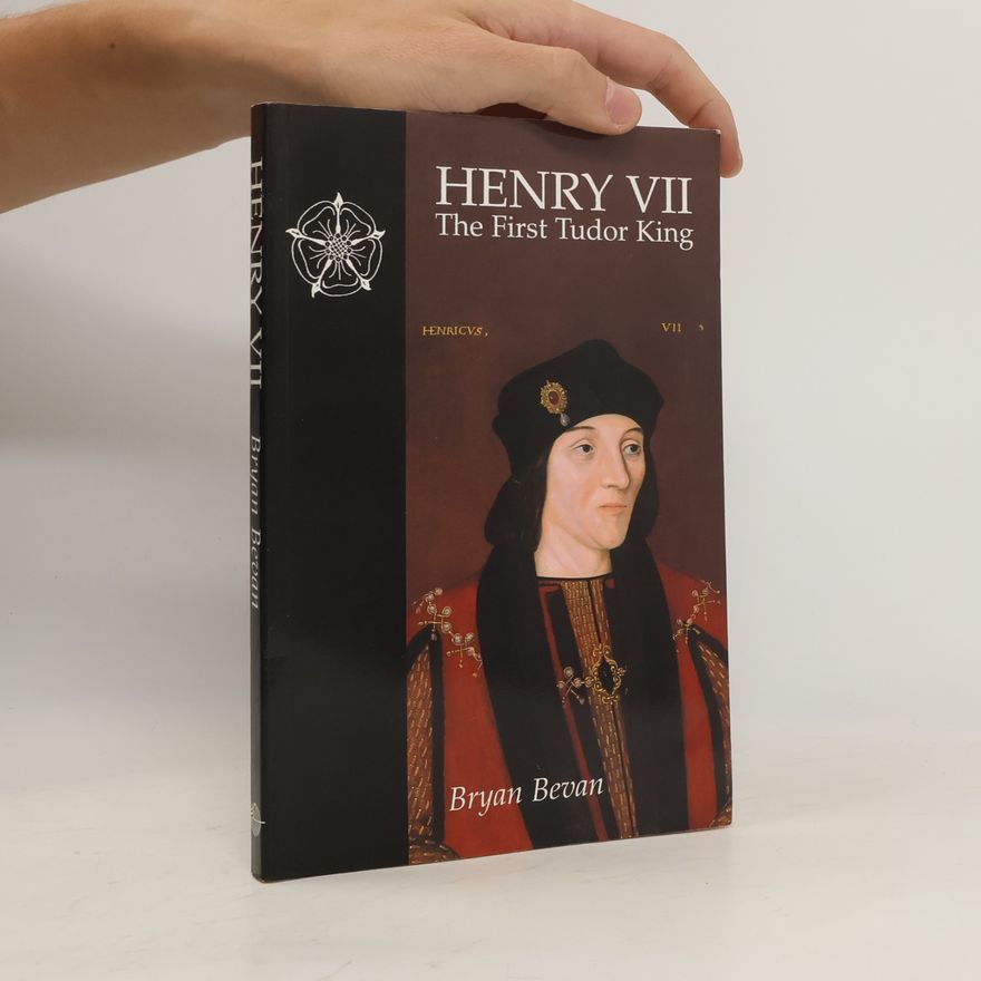 Bryan Bevan Henry VII