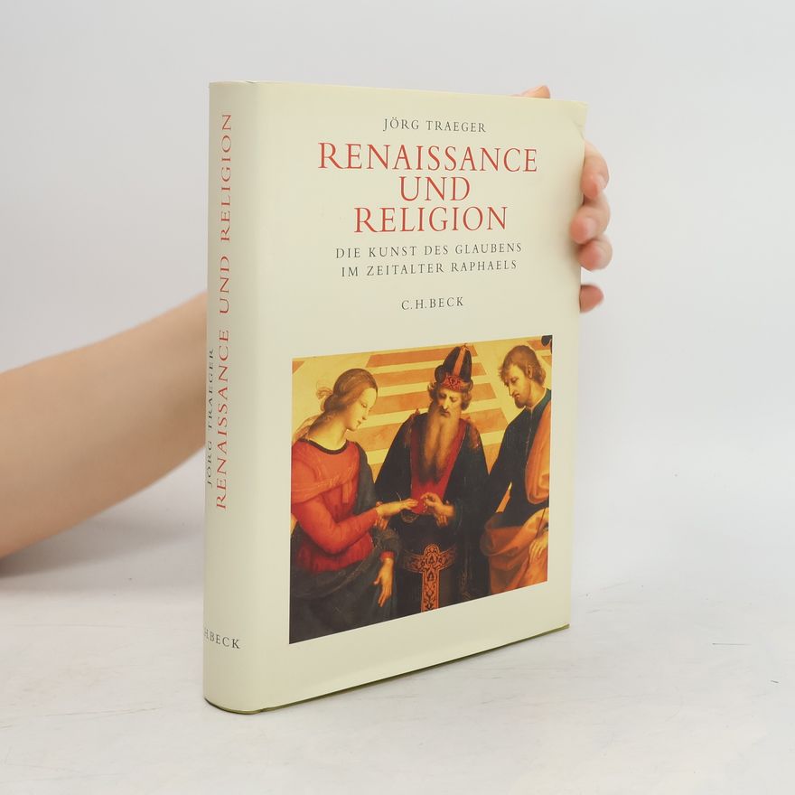 Jörg Traeger Renaissance und Religion