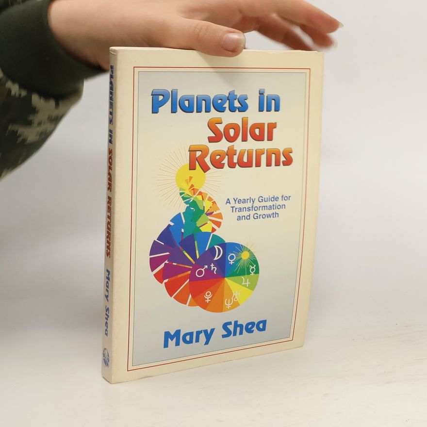 Mary Shea Planets in Solar Returns