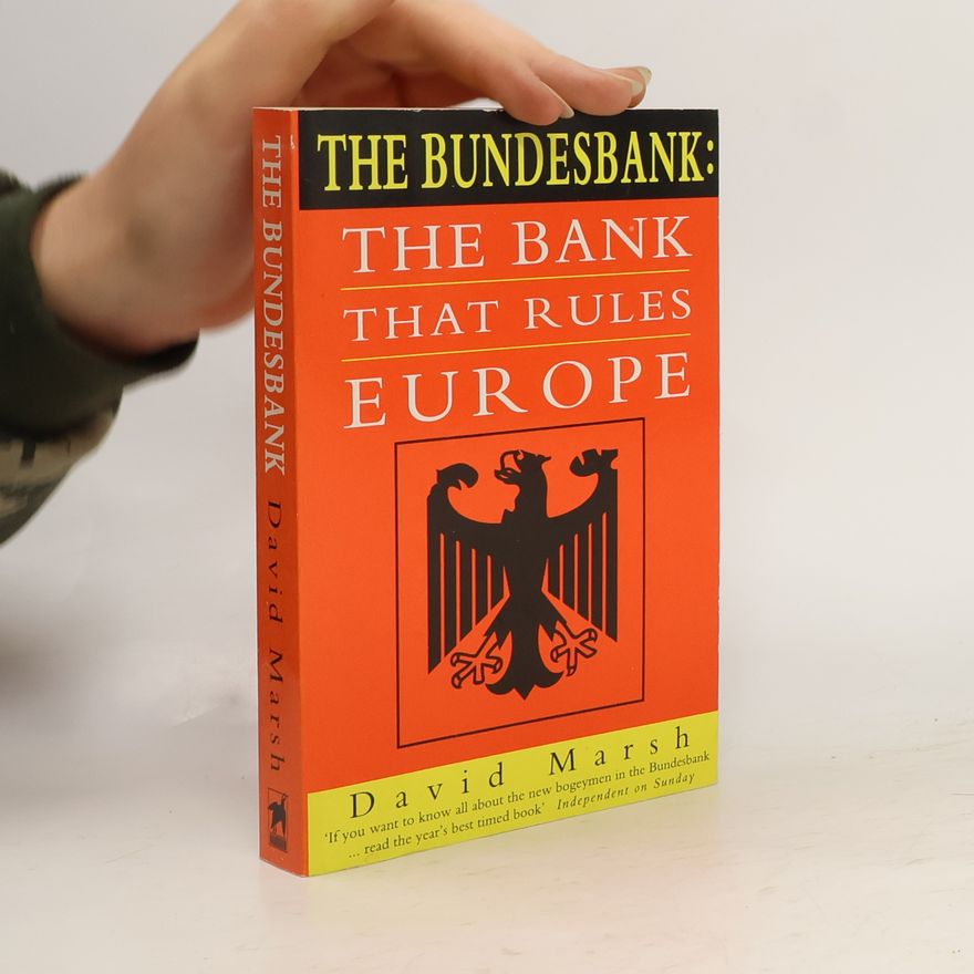 David Marsh The Bundesbank