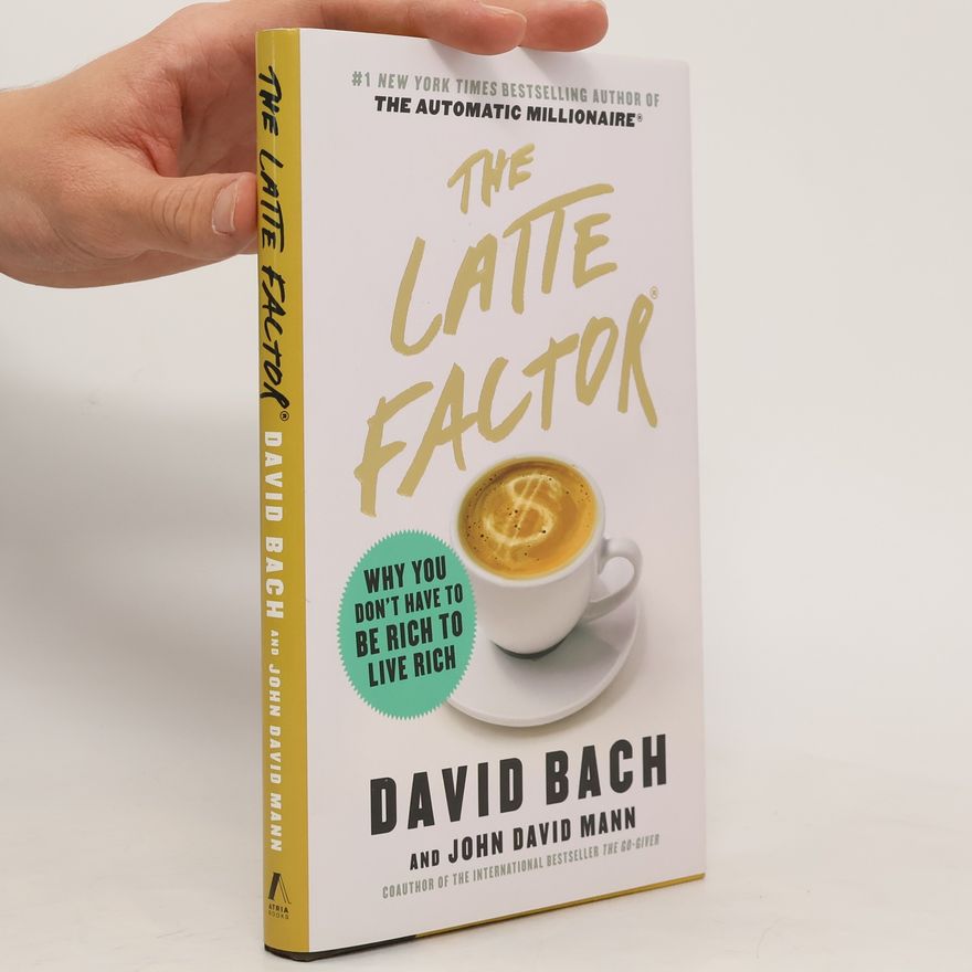 David Bach The Latte Factor
