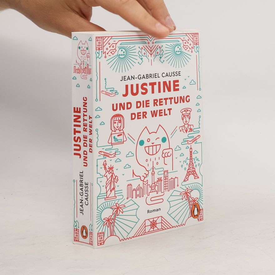 Jean-Gabriel Causse Justine und die Rettung der Welt