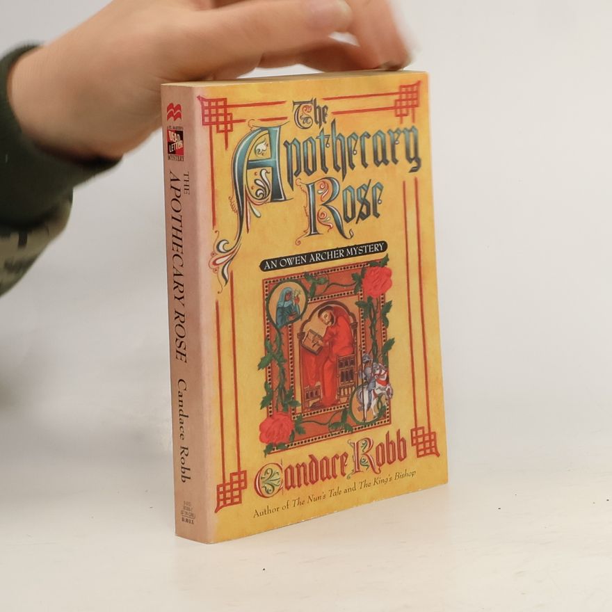 Candace Robb The Apothecary Rose