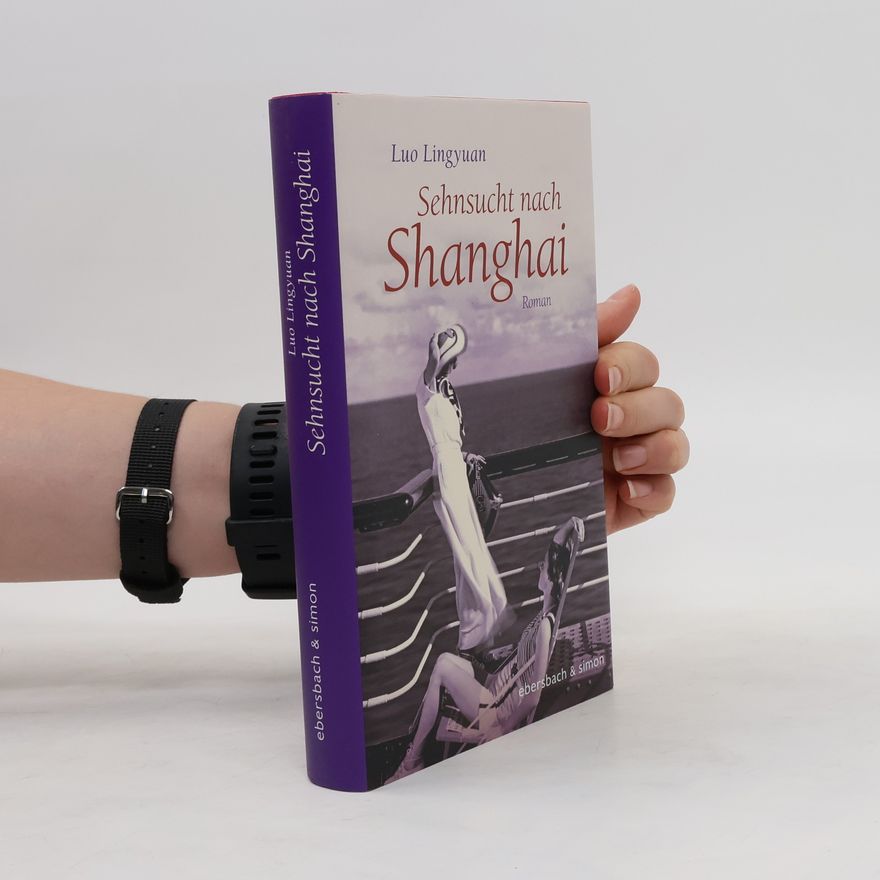 Lingyuan Luo Sehnsucht nach Shanghai