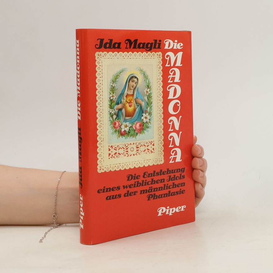 Ida Magli Die Madonna