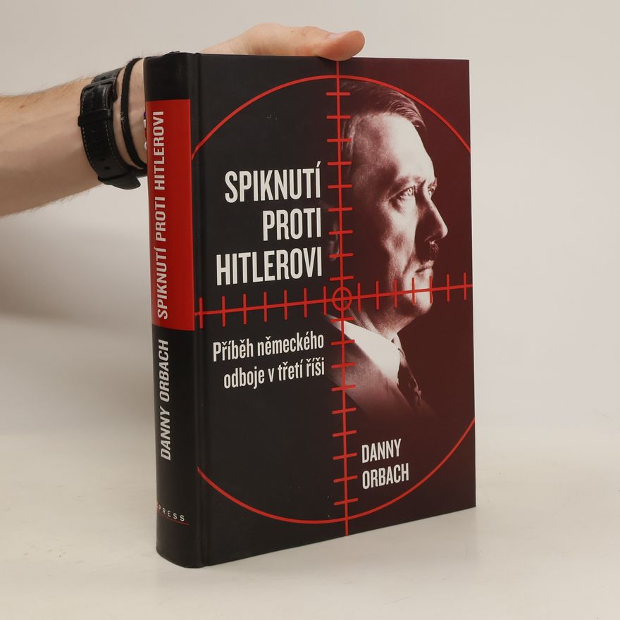 Danny Orbach Spiknutí proti Hitlerovi