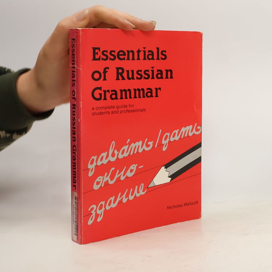 Nicholas Maltzoff Essentials of Russian Grammar