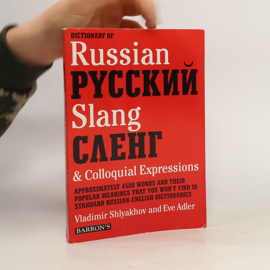 Eve Adler Dictionary of Russian Slang. Русский сленг