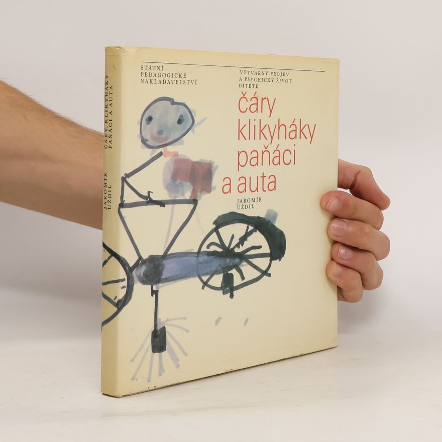 Jaromír Uždil Čáry, klikyháky, paňáci a auta