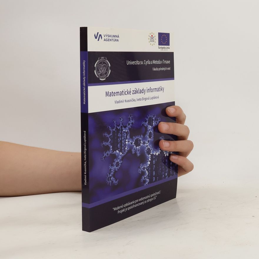 Iveta Dirgová Luptáková Matematické základy informatiky