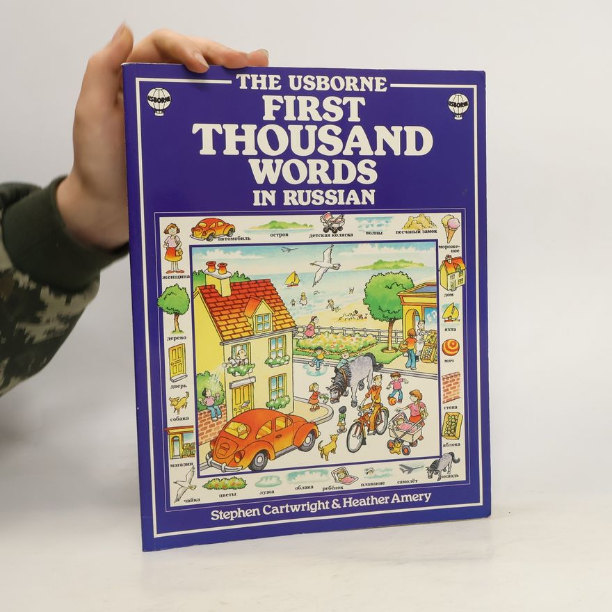 Heather Amery The Usborne First Thousand Words in Russian