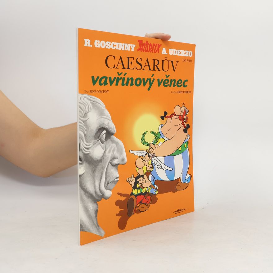 René Goscinny Asterix a Caesarův vavřínový věnec. Díl VIII