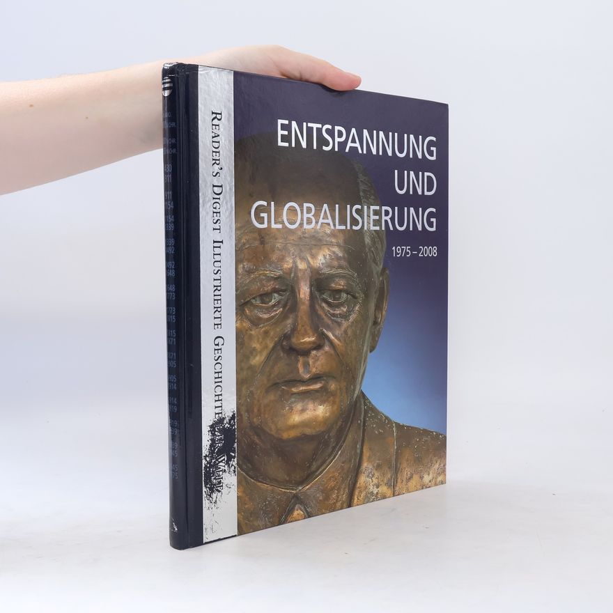 Autorenkollektiv Entspannung und Globalisierung 1975 - 2008