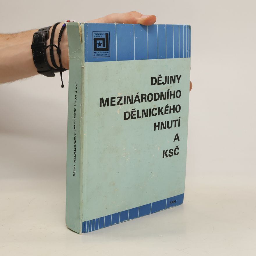 Ján Pleva Dějiny mezinárodního dělnického hnutí a KSČ
