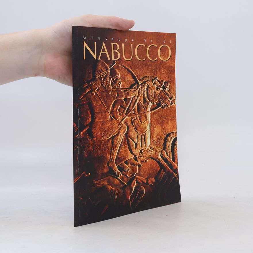 Kolektiv autorů Giuseppe Verdi. Nabucco