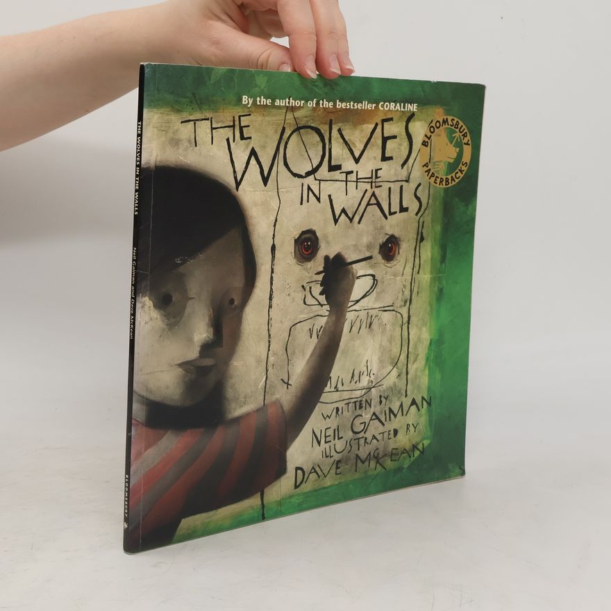 Neil Gaiman The wolves in the walls