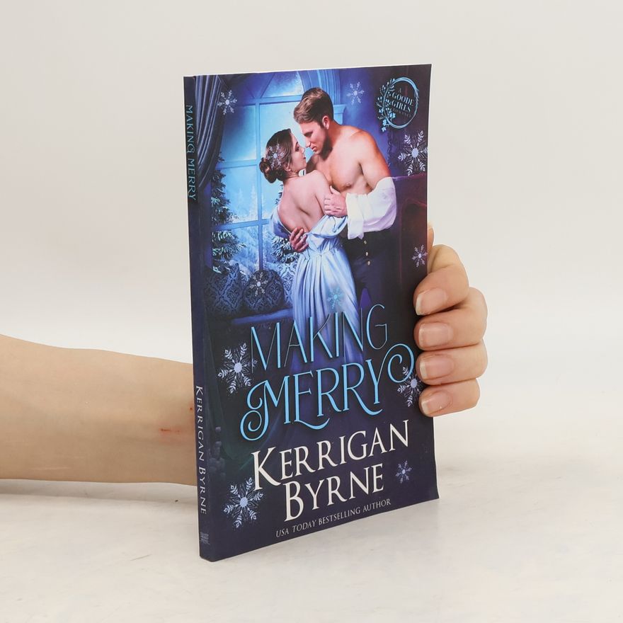 Kerrigan Byrne Making Merry