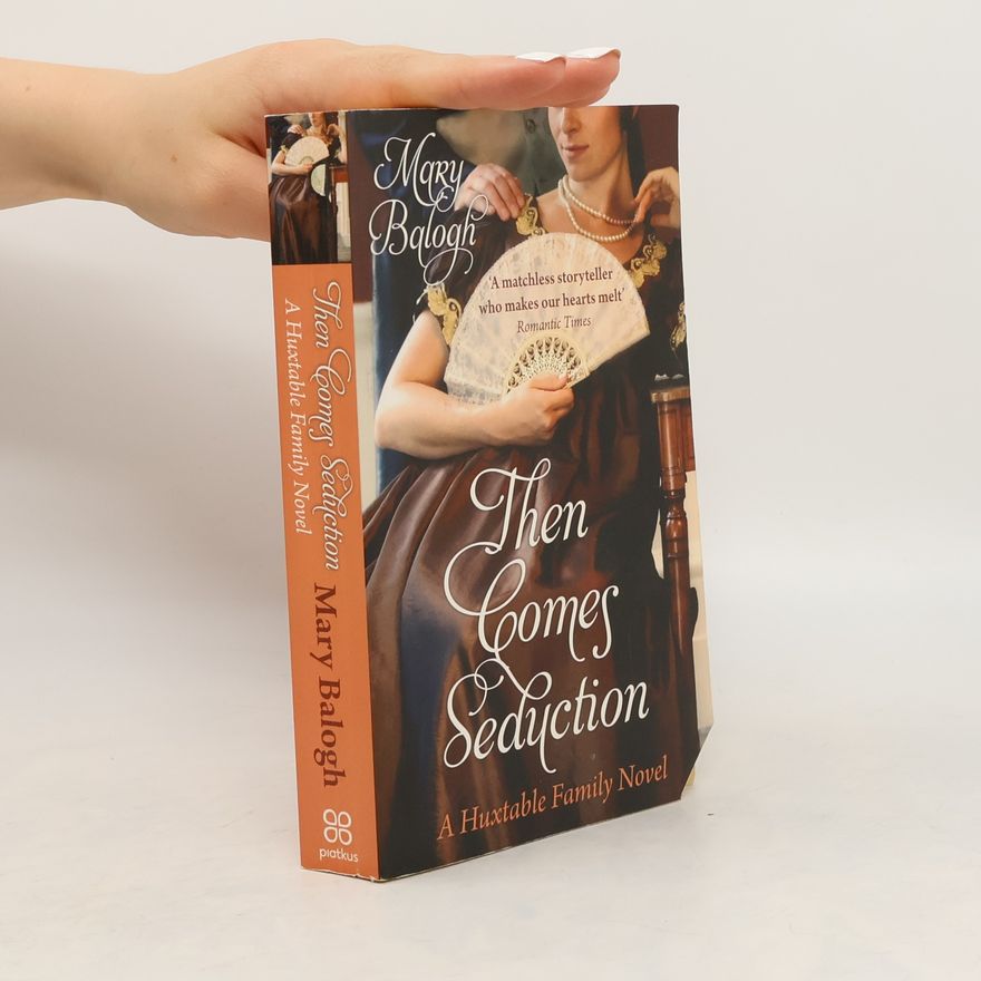 Mary Balogh Then Comes Seduction