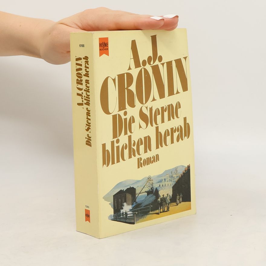 A. J. Cronin Die Sterne blicken herab