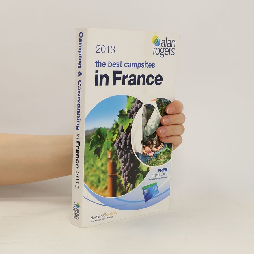 Kolektiv autorů The Best Campsites in France 2013