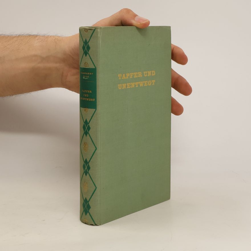 Various authors Tapfer und Unentwegt
