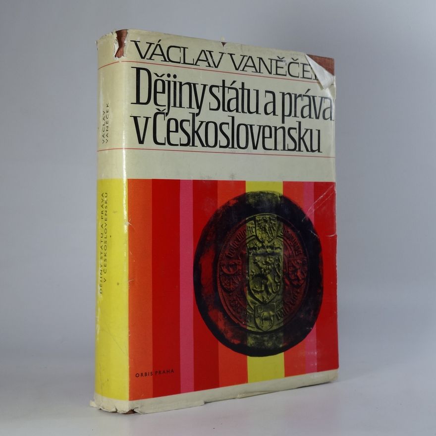 Václav Vaněček Dějiny státu a práva v Československu do roku 1945