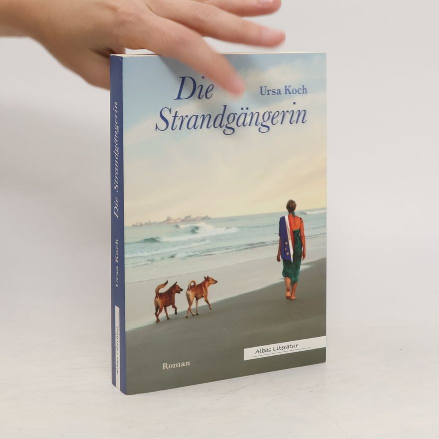 Ursa Koch Die Strandgängerin