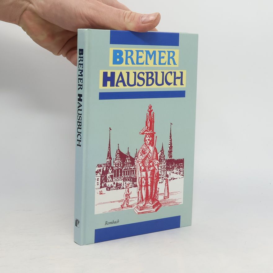 Diethard H. Klein Bremer Hausbuch