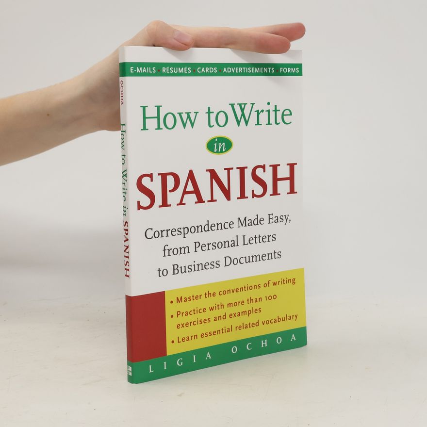 Ligia Ochoa How to Write in Spanish