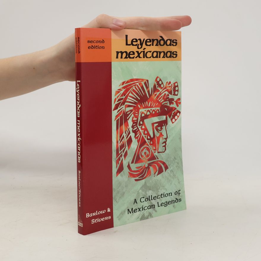 Genevieve Barlow Legends Series, Leyendas Mexicanas