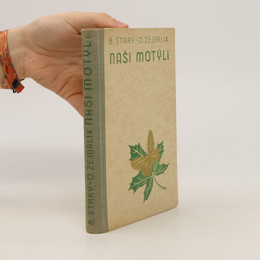 Bohumil Starý Naši motýli