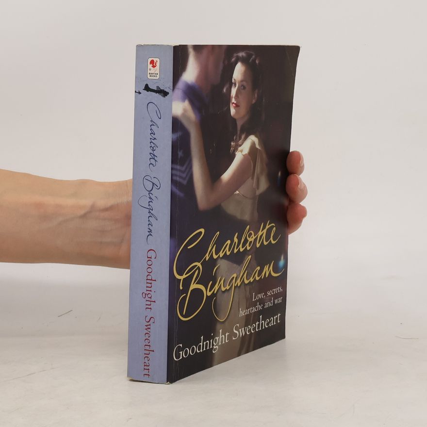 Charlotte Bingham Goodnight Sweetheart