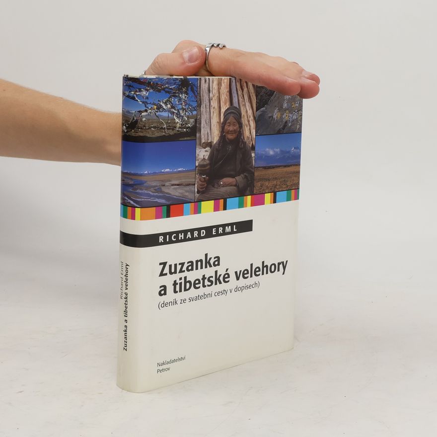 Richard Erml Zuzanka a tibetské velehory