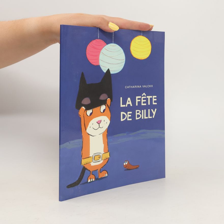 Catharina Valckx La fête de Billy