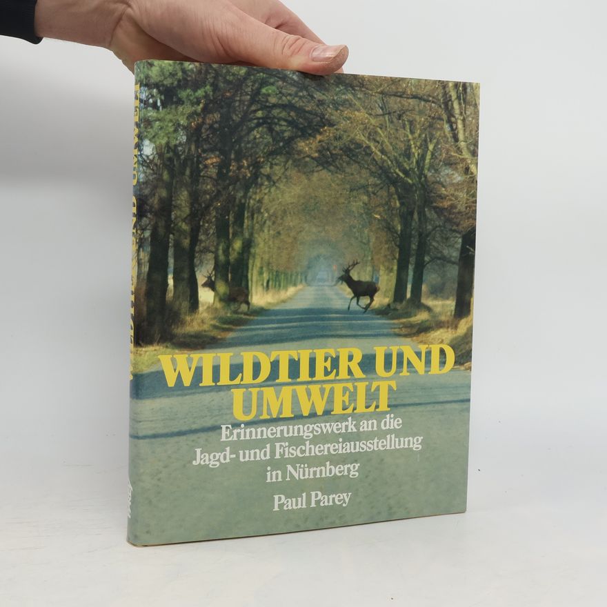 Alfred Hubertus Neuhaus Wildtier und Umwelt