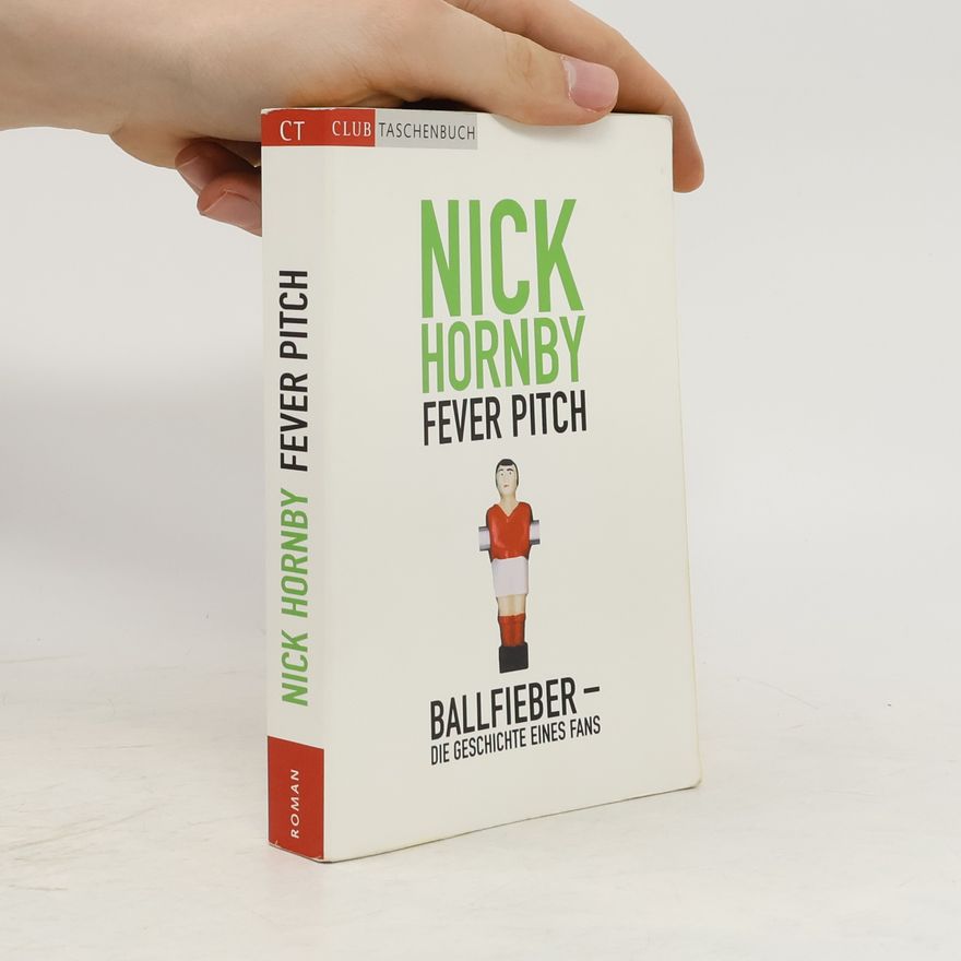 Nick Hornby Fever Pitch