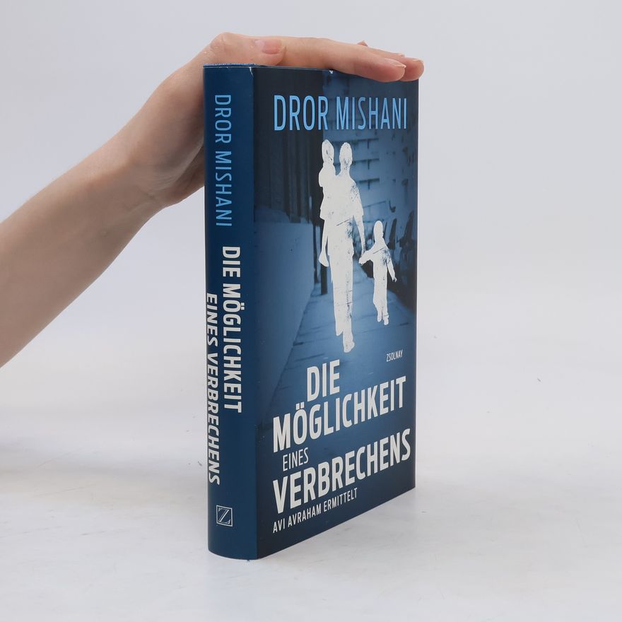 Dror Mišani Die Möglichkeit eines Verbrechens