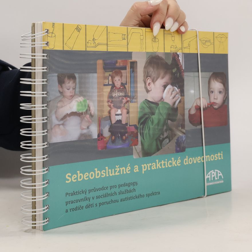 Věra Čadilová Sebeobslužné a praktické dovednosti