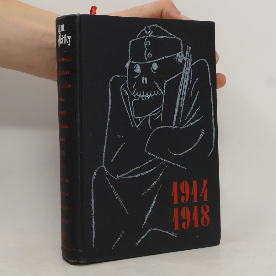 Kolektiv autorů Tam a zpátky 1914-1918