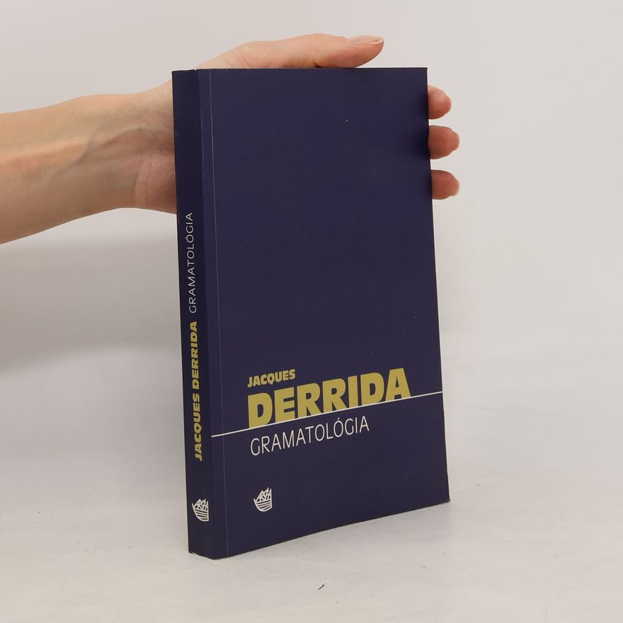 Jacques Derrida Gramatológia