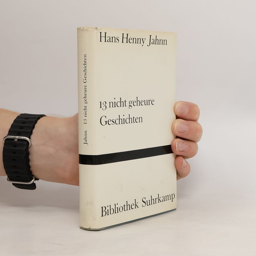 Hans Henny Jahnn 13 nicht geheure Geschichten