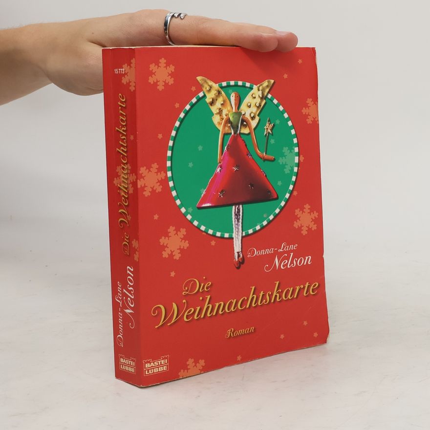 Donna-Lane Nelson Die Weihnachtskarte. Roman