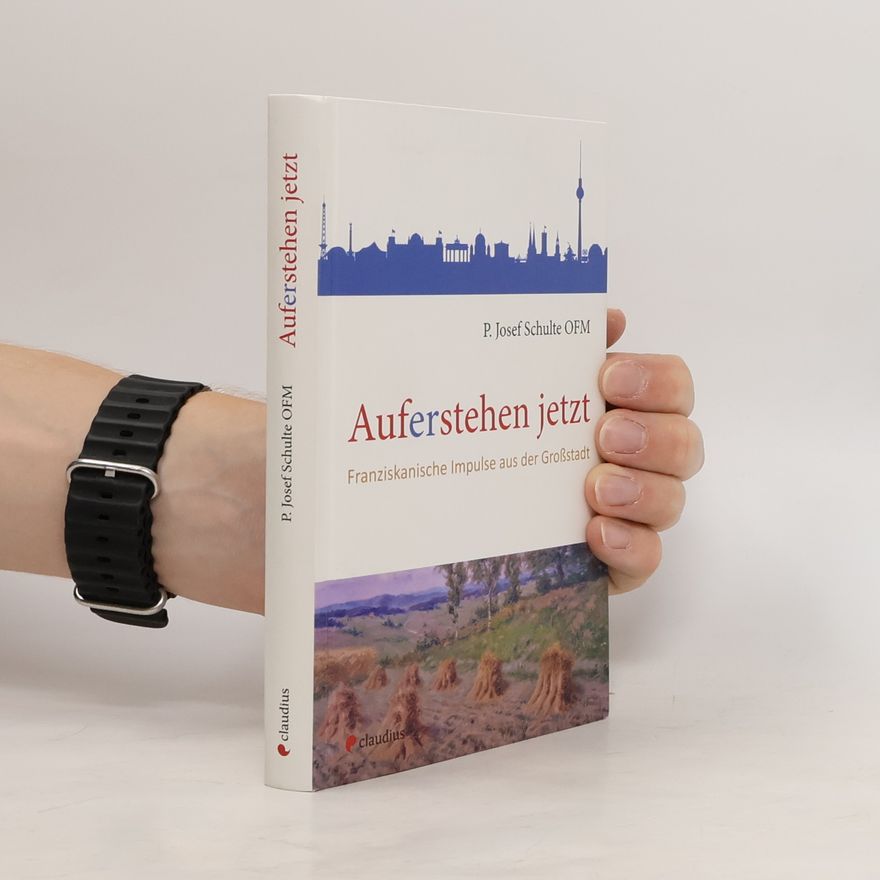 Josef Schulte Auf-er-stehen jetzt