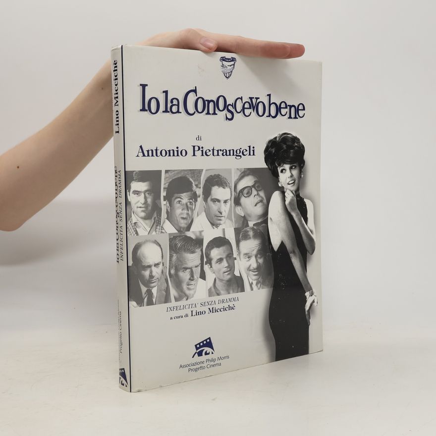 Lino Miccichè Io la conoscevo bene di Antonio Pietrangeli