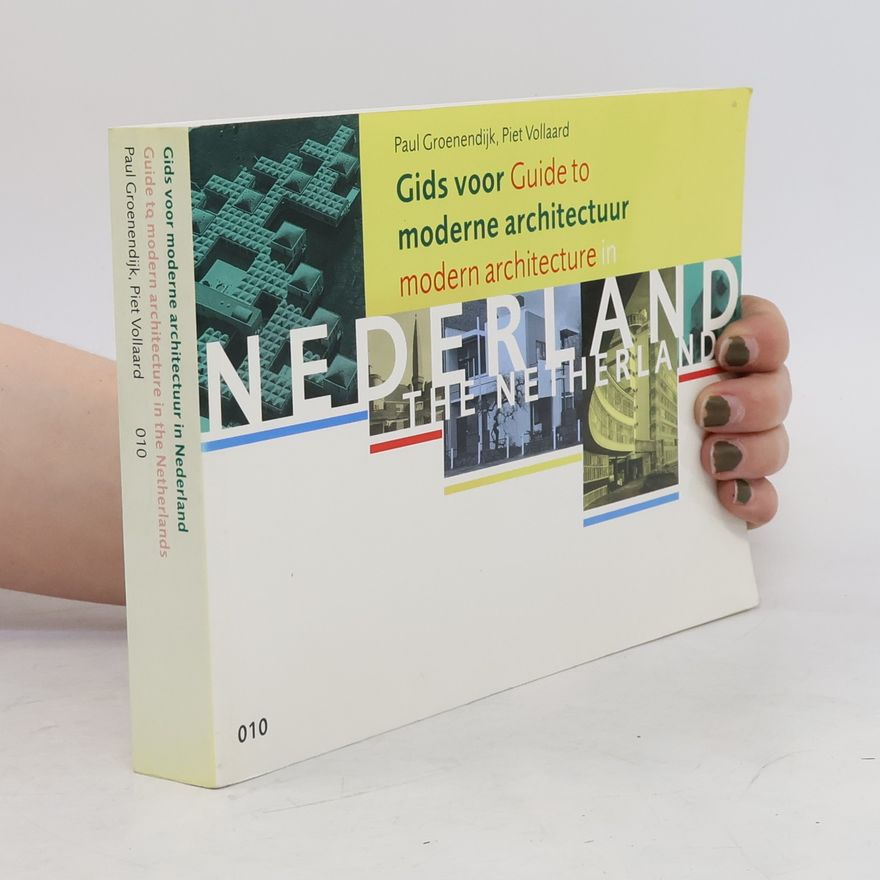 Piet Vollaard Gids voor moderne architectuur in Nederland