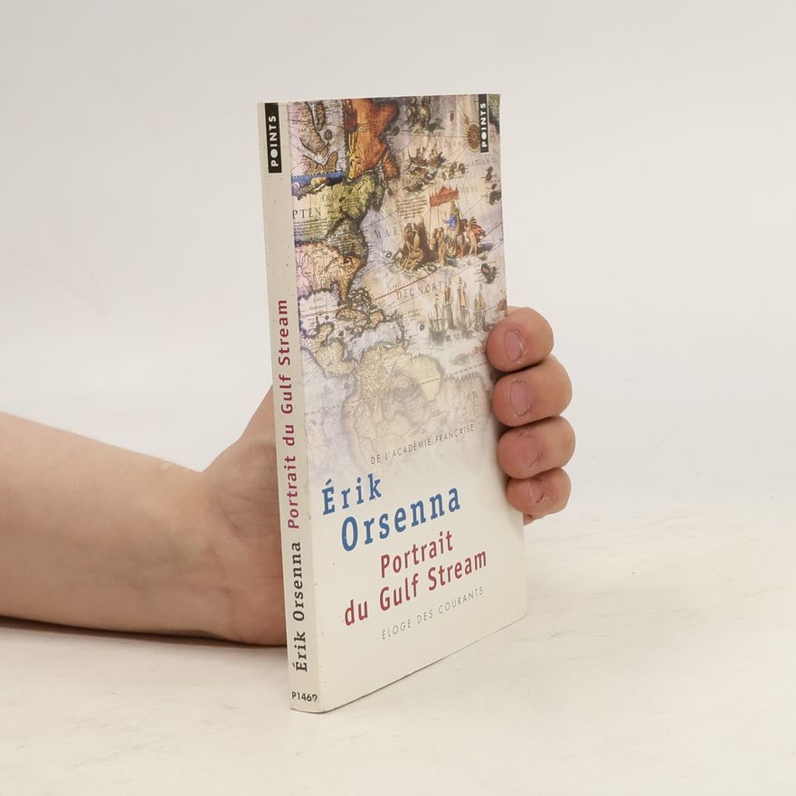 Erik Orsenna Portrait du Gulf Stream