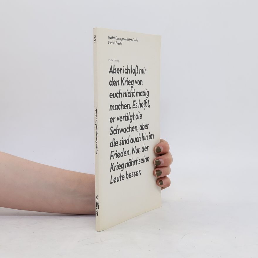 Bertolt Brecht Mutter Courage und ihre Kinder 13/14