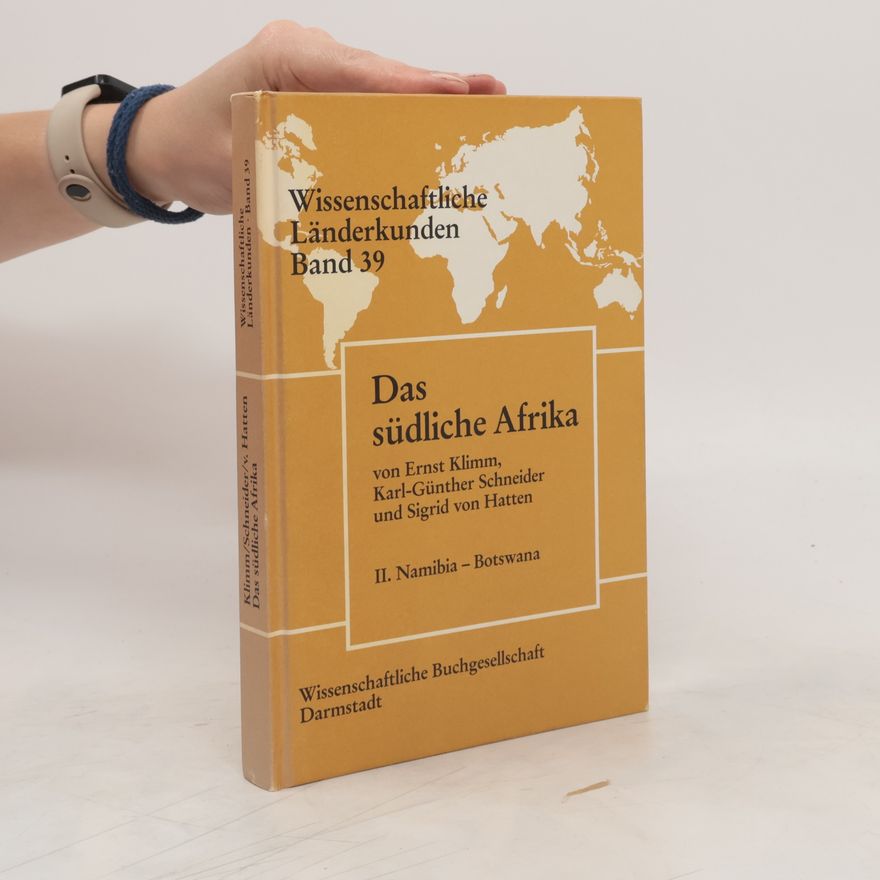 Sigrid von Hatten Das südliche Afrika. II, Namibia, Botswana