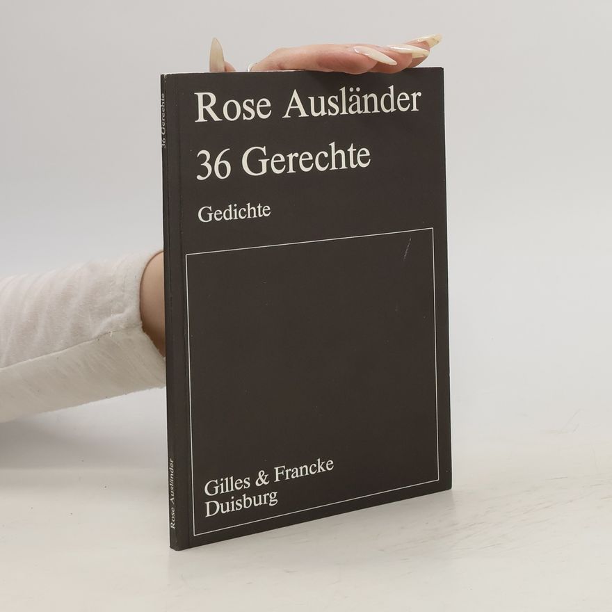 Rose Ausländer 36 Gerechte