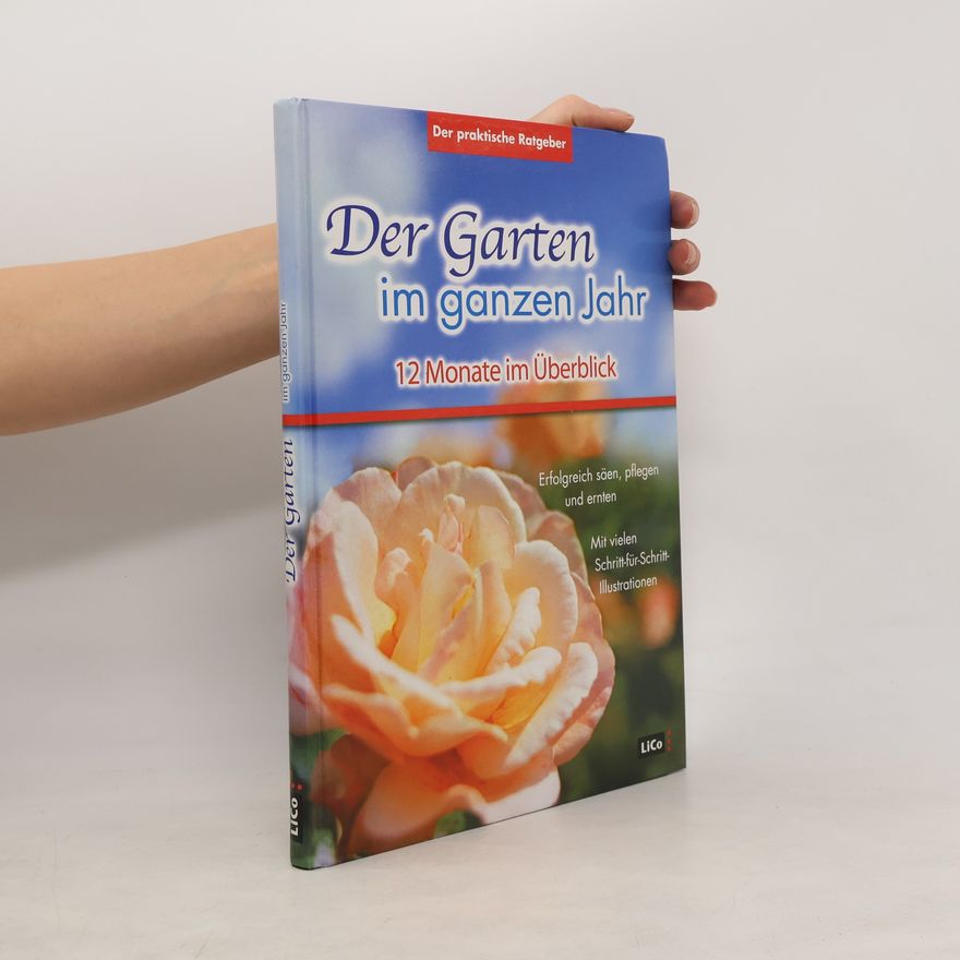 Autorenkollektiv Der Garten im ganzen Jahr